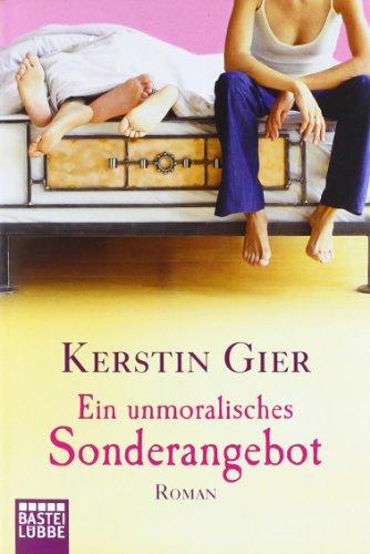 Ein unmoralisches Sonderangebot: Roman