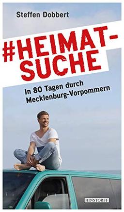 #heimatsuche: In 80 Tagen durch Mecklenburg-Vorpommern