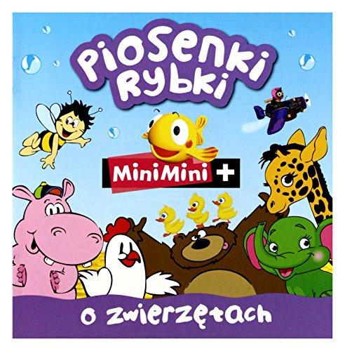 MINI MINI PIOSENKI RYBKI O ZWIERZĘTACH