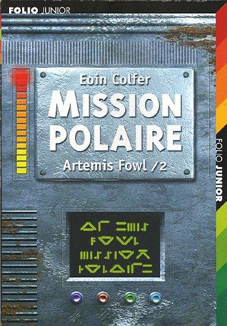 Artemis Fowl, Tome 2 : Mission Polaire