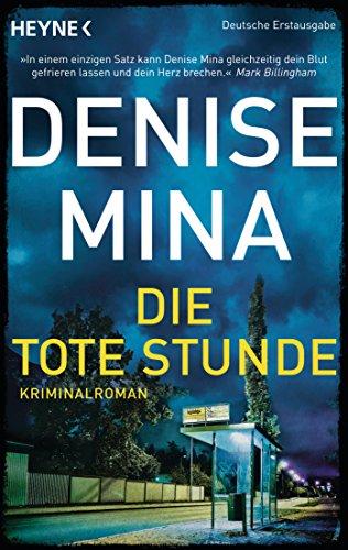 Die tote Stunde: Kriminalroman