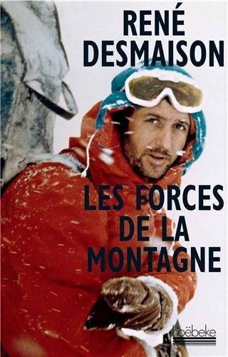 Les forces de la montagne : mémoires