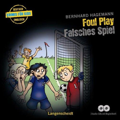 Foul Play - Falsches Spiel - Hörbuch (2 Audio-CDs mit Begleitheft) (Hörbücher "Krimis für Kids")