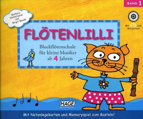 Flötenlilli - Blockflötenschule für kleine Musiker ab 4 Jahren. Für deutsche und barocke Griffweise. Mit Audio-CD