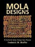 Mola Designs: 45 Authentic Indian Designs from Panama (Dover Pictorial Archives)