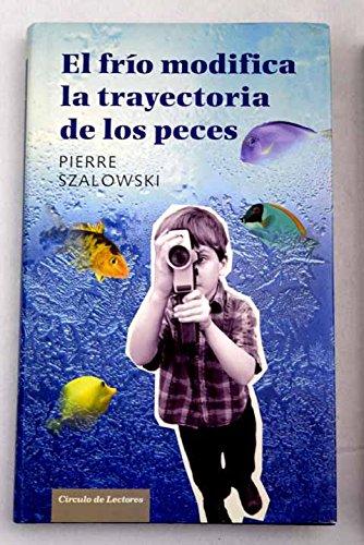 El frío modifica la trayectoria de los peces