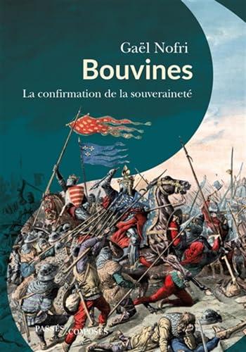 Bouvines : la confirmation de la souveraineté