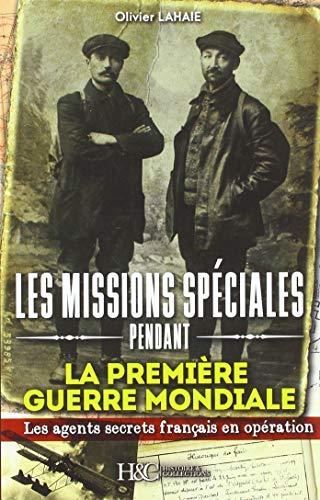 Les missions spéciales pendant la Première Guerre mondiale : des agents secrets français déposés par avion derrière les lignes allemandes