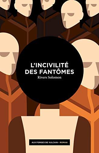 L'incivilité des fantômes