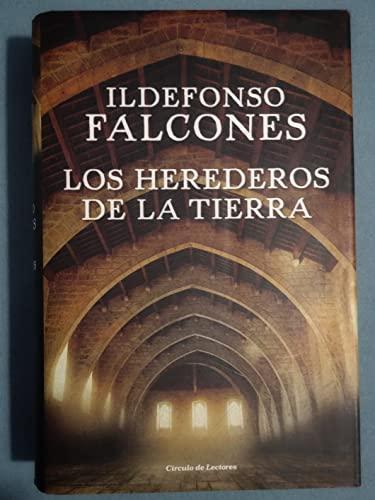 Los herederos de la tierra [Hardcover] FALCONES, Ildefonso