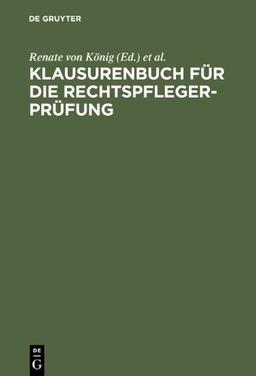 Klausurenbuch für die Rechtspflegerprüfung