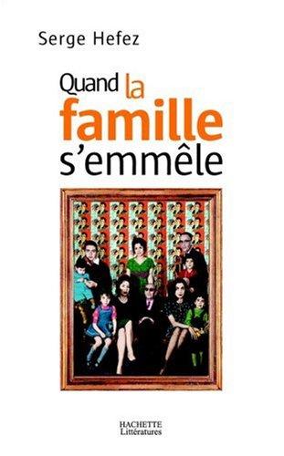 Quand la famille s'emmêle