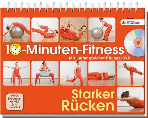 10-Minuten-Fitness Starker Rücken: Mit umfangreicher Übungs-DVD