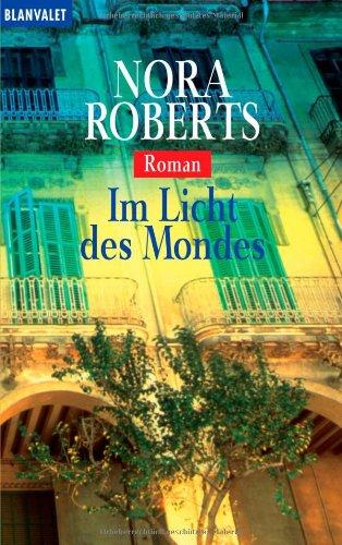 Im Licht des Mondes: Roman