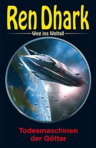 Ren Dhark – Weg ins Weltall 89: Todesmaschinen der Götter