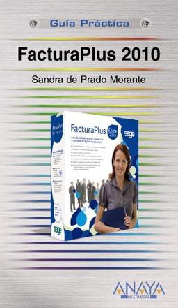 FacturaPlus 2010 (Guías Prácticas)