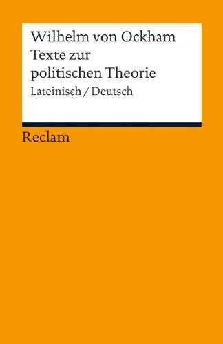 Texte zur politischen Theorie: Exzerpte aus dem Dialogus. Lateinisch/Deutsch