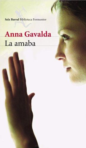 La amaba (Biblioteca Formentor)