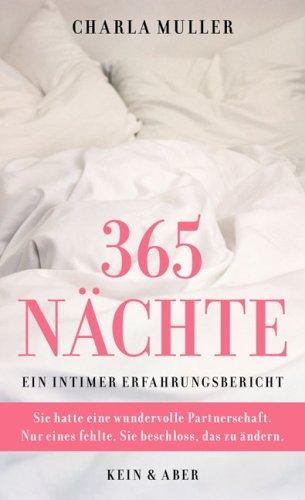 365 Nächte: Ein intimer Erfahrungsbericht