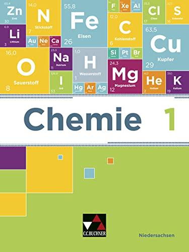 Chemie – Niedersachsen / Chemie Niedersachsen 1: Chemie für Gymnasien / Chemie für die Jahrgangsstufen 5 bis 8 (Chemie – Niedersachsen: Chemie für Gymnasien)