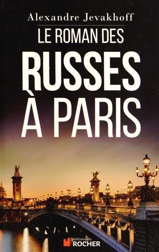 Le roman des Russes à Paris