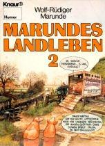 Marundes Landleben II. ( Humor).