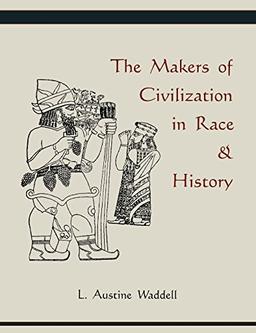 The Makers of Civilization in Race & History