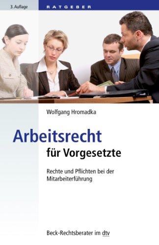 Arbeitsrecht für Vorgesetzte: Rechte und Pflichten bei der Mitarbeiterführung