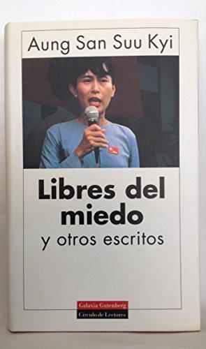 Libres del miedo y otros escritos