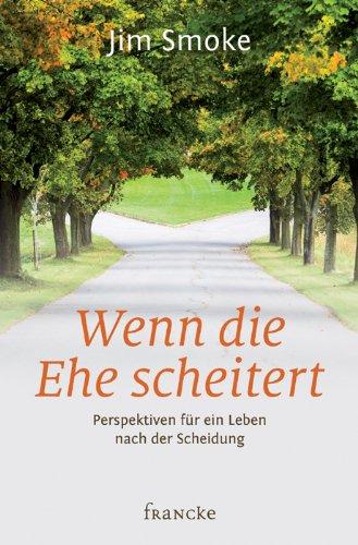 Wenn die Ehe scheitert: Perspektiven für ein Leben nach der Scheidung