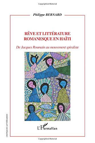 Rêve et littérature romanesque en Haïti : de Jacques Roumain au mouvement spiraliste