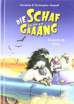 Die Schafgäääng, Band 2: Die Schafgäääng, Ab durch die Wüste