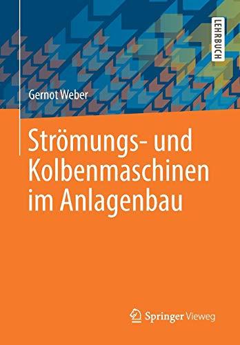 Strömungs- und Kolbenmaschinen im Anlagenbau