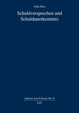 Schuldversprechen und Schuldanerkenntnis