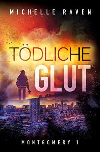 Tödliche Glut (Montgomery)