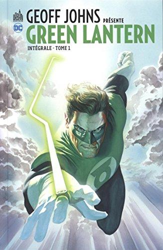 Geoff Johns présente : Green Lantern : intégrale. Vol. 1