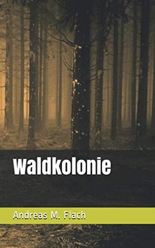 Waldkolonie