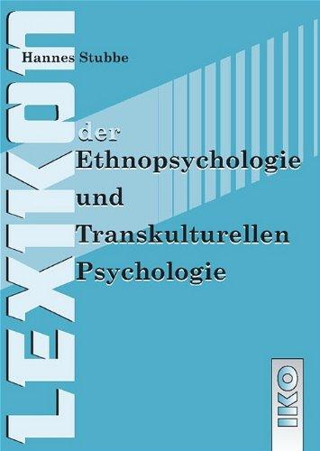 Lexikon der Ethnopsychologie und Transkulturellen Psychologie