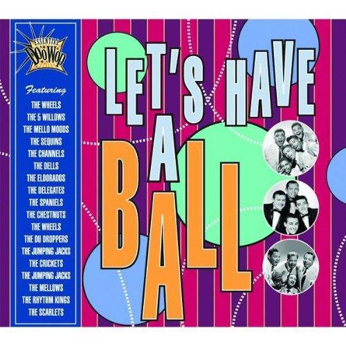 Essential Doo Wop-Let's Have a Ball