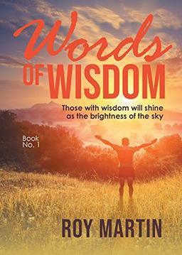 Words of Wisdom: Those with wisdom will shine as the brightness of the sky