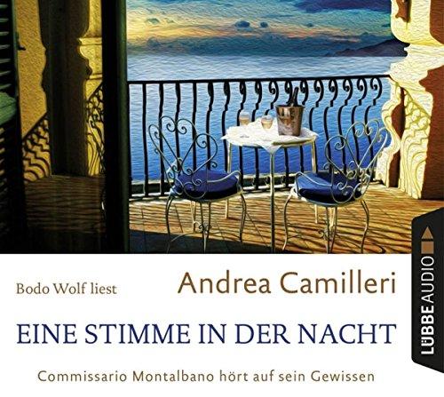 Eine Stimme in der Nacht: Commissario Montalbano hört auf sein Gewissen. Roman.