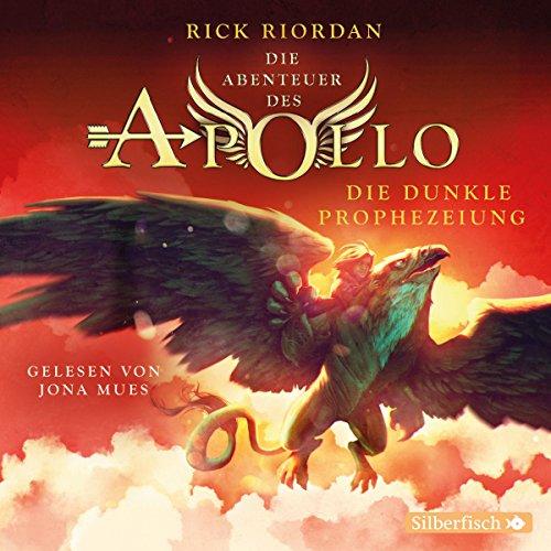 Die dunkle Prophezeiung: 5 CDs (Die Abenteuer des Apollo, Band 2)