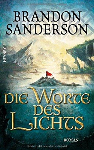 Die Worte des Lichts: Roman