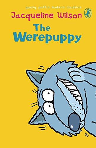 The Werepuppy (Puffin Modern Classics, Band 1)