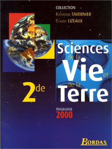 Sciences de la vie et de la Terre 2de : programme 2000 : livre de l'élève