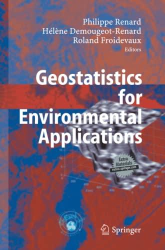 Geostatistics for Environmental Applications: Proceedings of the Fifth European Conference on Geostatistics for Environmental Applications