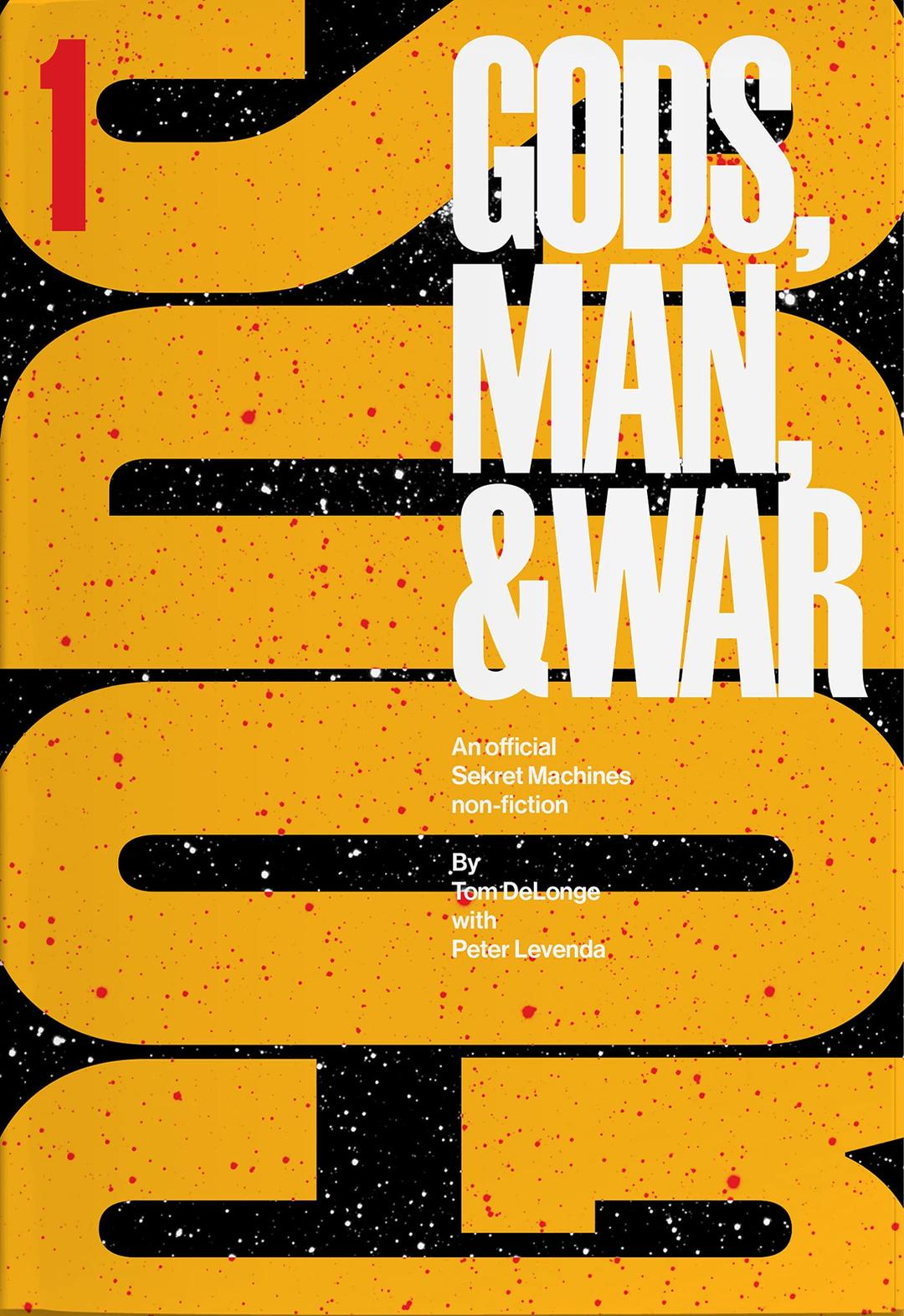 Sekret Machines: Gods: Volume 1 of Gods Man & War (Volume 1) (Sekret Machines: Gods Man & War)