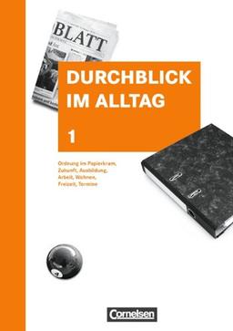 Durchblick im Alltag - Neubearbeitung: Band 1 - Schülerbuch