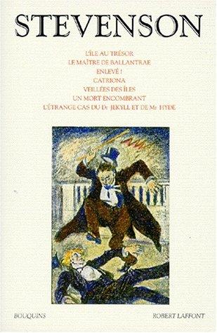 L'île au trésor. L'étrange cas du Dr Jekyll et de Mr Hyde. Le Maître de Ballantrae