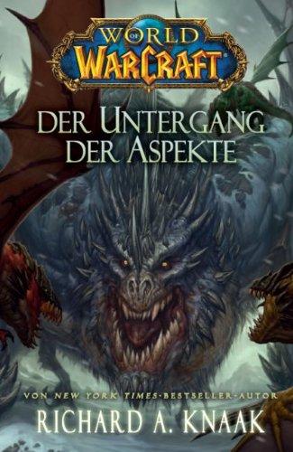 World of Warcraft: Der Untergang der Aspekte